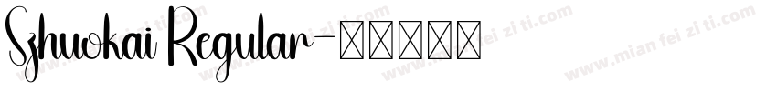Szhuokai Regular字体转换